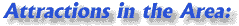 attractions.gif (1258 bytes)